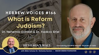 Hebrew Voices #166 – What is Reform Judaism? - NehemiasWall.com
