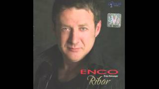 Enco Enes Hamzagić - Ribar - (Audio 2007)