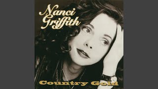 Video thumbnail of "Nanci Griffith - I Wish It Would Rain"