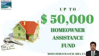 UPTO $50,000.00 HOMEOWNER ASSISTANCE FUND.