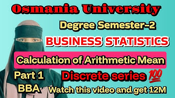 📌ARITHMETIC MEAN CALCULATION// DISCRETE SERIES 💥 BUSINESS STATISTICS// PART-1💯