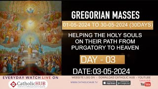 GREGORIAN MASS | ENGLISH | DAY-03 | REV.FR.Y.INNAREDDY | ST.THERESA CHURCH | SANATHNAGAR 03-05-2024