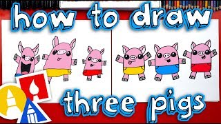 how to draw the three little pigs