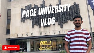 Pace university||Masters in USA||A day in my university in|| A day in pace university ||Telugu lo