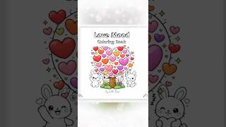 LOVE MOOD 💖 Coloring Boost Pages | Relax & Chill