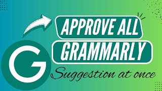 How to Accept All Suggestions in Grammarly - Here's How You Can Do It // 2026 Edition