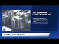 Sacramento County Grand Jury cites aging infrastructure at some detention facilities