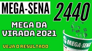 🍀 Resultado Mega-Sena, mega-sena da Virada 2021/2022 concurso 2440