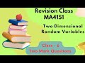 Two Dimensional Random Variables - Revision Class 6 | Two Mark Questions