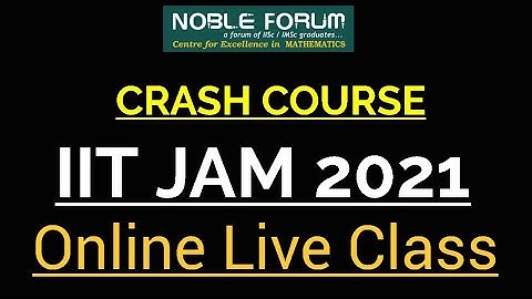 Online Live Crash Course for IIT JAM 2021| Mathematics | Fast track Course |Under Sumit Sir Guidance