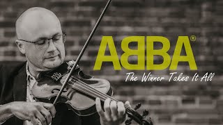 ABBA  The Winner Takes It All  violin cover
