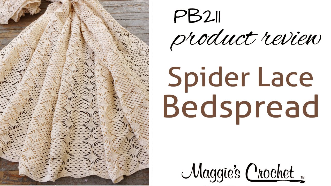 Spider Lace Bedspread Crochet Pattern Product Review PB211 - YouTube