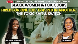 Hired for One Job, Trapped in Another: The Toxic Bait & Switch