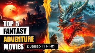 Top 5 Fantasy Adventure Movies Dubbed in Hindi on Prime Video, Netflix, YouTube