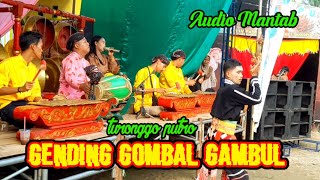 GENDING GOMBAL GAMBUL || TURONGGO PUTRO