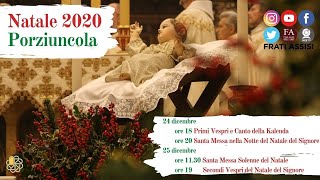 Natale del Signore 2020 - S. Messa Solenne del Natale