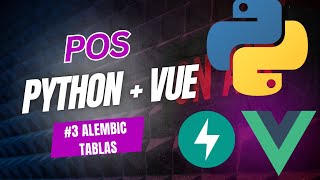 Sistema Punto de Venta en Python + Vue | #3 Creación de tablas con Alembic | MYSQL |