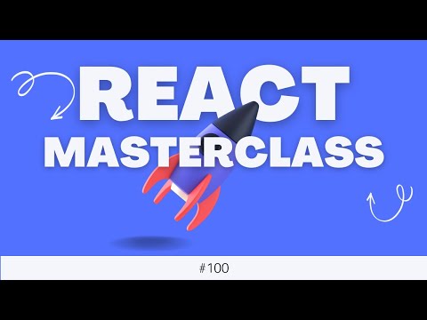 React Masterclass #100