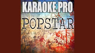 Popstar (Originally Performed by DJ Khaled and Drake)