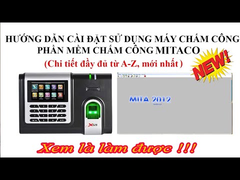 #2023 Hướng dẫn tải và cài đặt phần mềm MITACO máy chấm công RONALD JACK