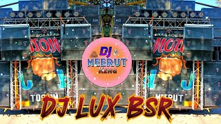 Kan Mere Yahi Hai Dj Lux Bsr 👊 { Killer Sound Check Edm Trance Dailouge Mix } 👌 Dj Meerut King