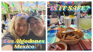 LOS ALGODONES, MEXICO ADVENTURE  IS IT SAFE? TIPS FOR A SUCCESSFUL CROSSING!