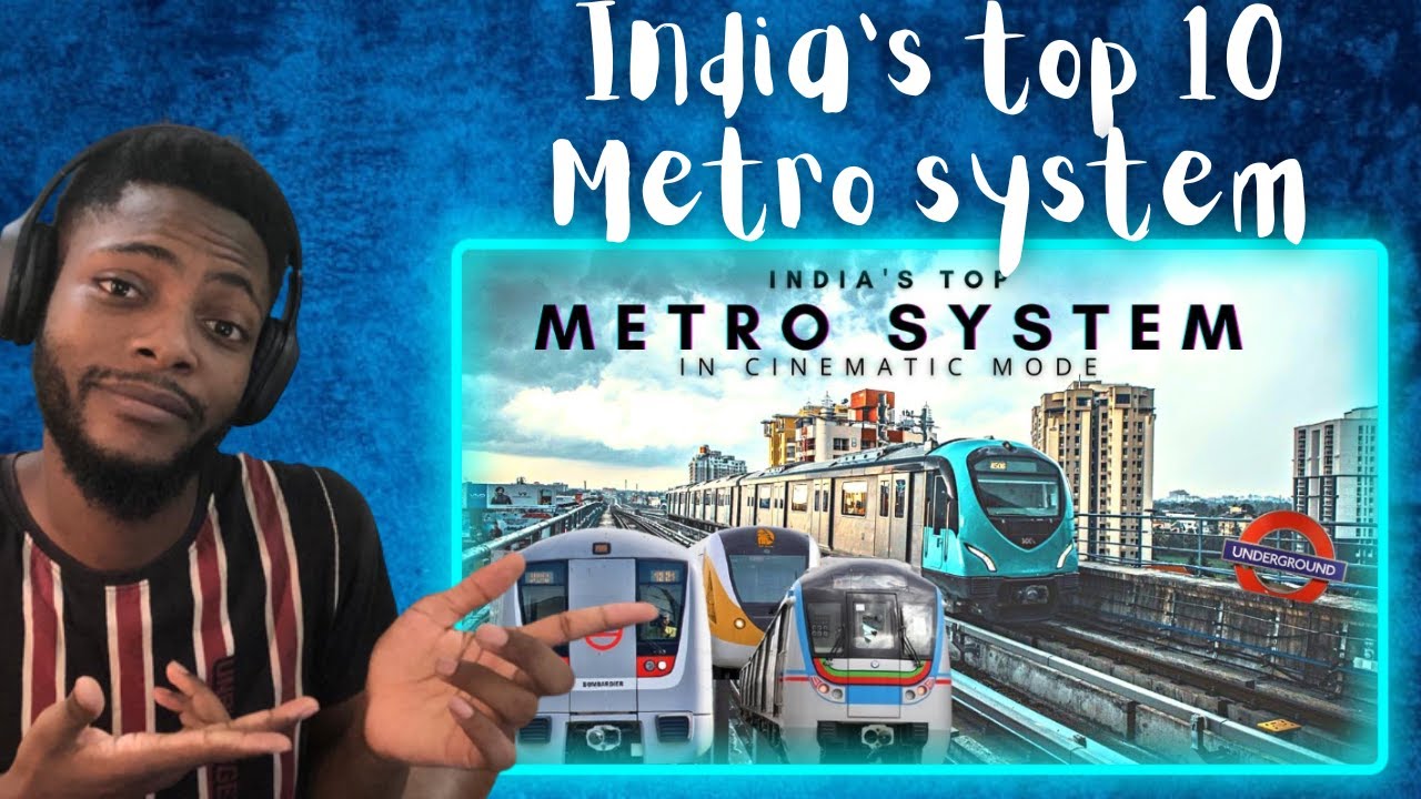 India top Metro systems Reaction YouTube