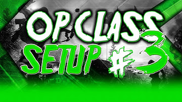 EPISODE 3 INFINITE WARFARE OP CLASS SETUP X-EON