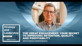 The Great Engagement: How To Improving Retention, Quality, and Profitability with Brad Zimmerman by SME Strategy 2,628 views 3 months ago 25 minutes