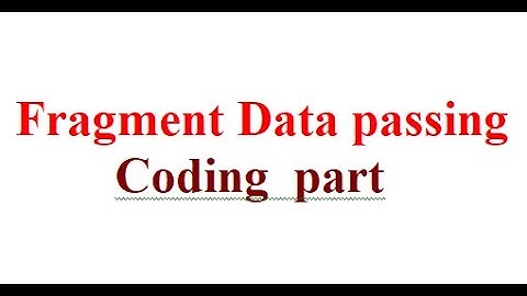 Fragment Data Passing in Android Studio | Coding Part | Android Bangla Video Tutorial