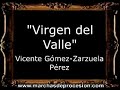 Virgen del Valle - Vicente Gómez-Zarzuela Pérez [BM]