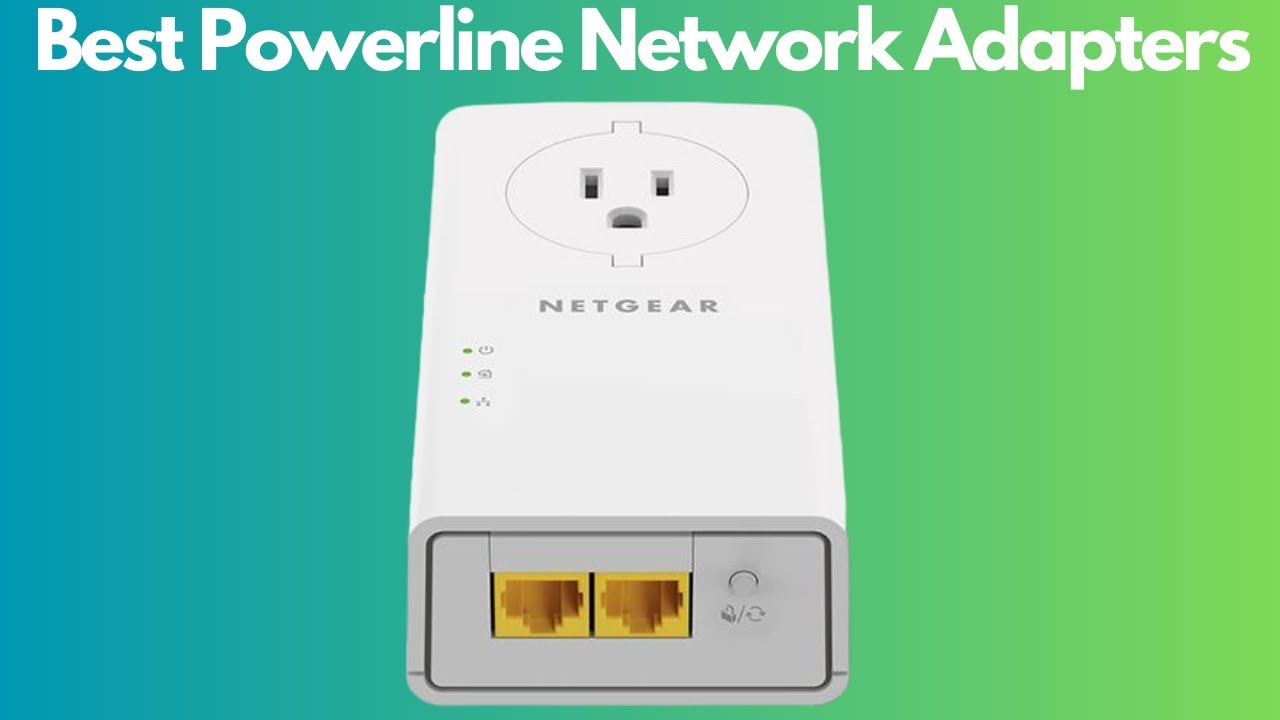 The Best Powerline Networking Adapter for 2024