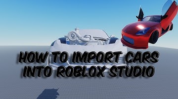 How to Import Cars into Roblox Studio (Using Blender)