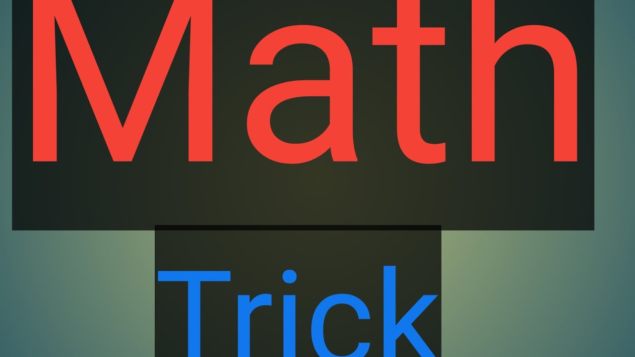 Math Trick.Viral video