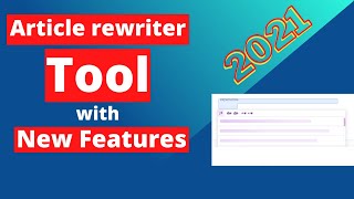 Free Article rewriter tool | rewrite article automatically | New article spinner tool 2021