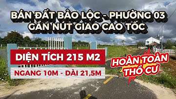 Mua bán nhà đất Bảo Lộc ở phường 03 có vị trí gần nút giao cao tốc