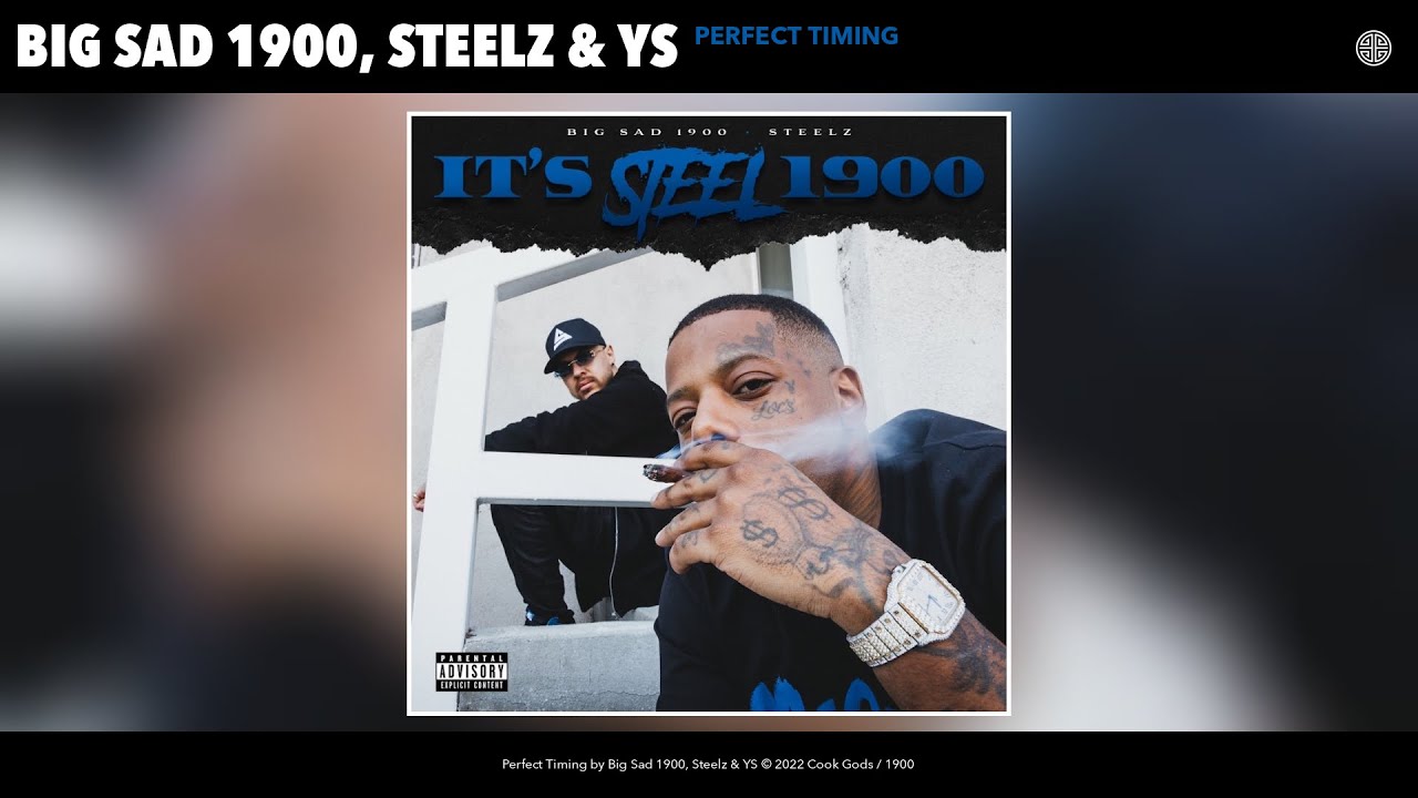 Watch Big Sad 1900, Steelz & YS - Perfect Timing (Official Audio) on YouTube Watch Big Sad 1900, Steelz & YS - Perfect Timing (Official Audio) on YouTube