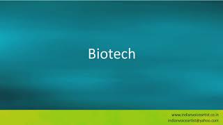 Pronunciation of the word(s) "Biotech". Details