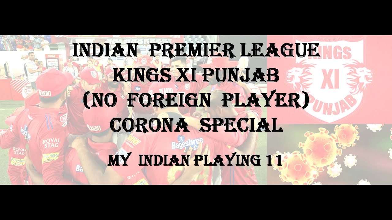 IPL KXIP Corona Team (No Foreign Player)
