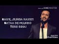 Tera Mera Jahan Le Chalu |Atif Aslam |lyrics |A..S..L Mp3 Song