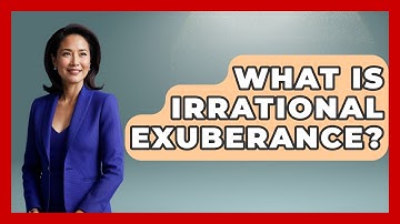 What Is Irrational Exuberance? - Stock and Options Playbook