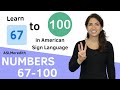 How to sign Numbers 67-100 in American Sign Language for Beginners