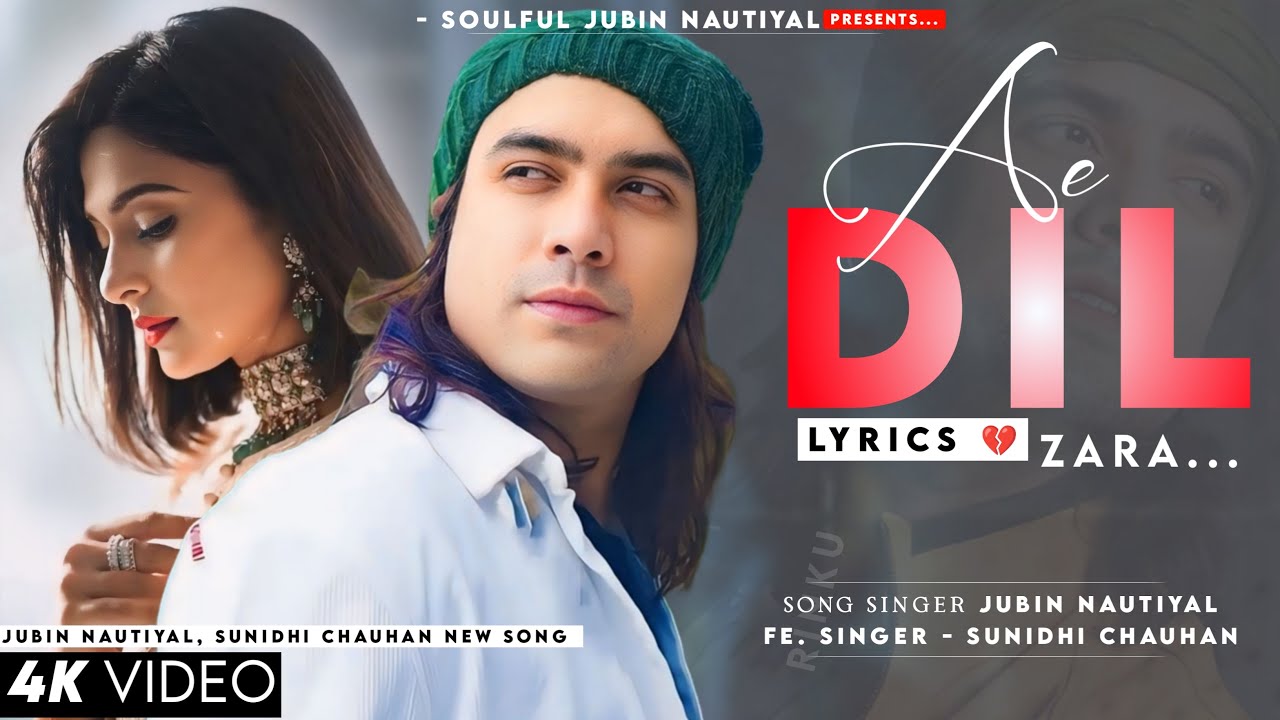 Jahan Se Chale The (Lyrics) Jubin Nautiyal | Sunidhi Chauhan | Jennifer Winget | Sad | Ae Dil Zara 