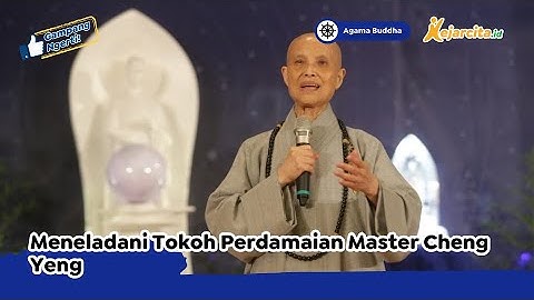 Meneladani Master Cheng Yeng | Hidup Damai di Lingkungan Sekitar | Pendidikan Agama Buddha SMP