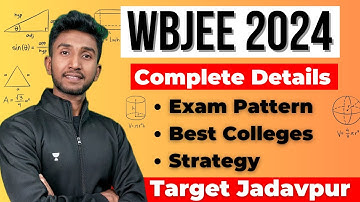 WBJEE 2024 Exam Pattern | Complete Details | WBJEE Preparation | Best Colleges | Let