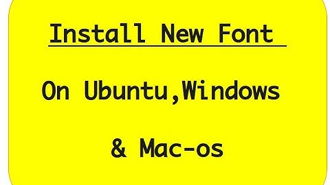 How to download and install new font ?