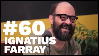 Ignatius Farray  El Sentido De La Birra  #60