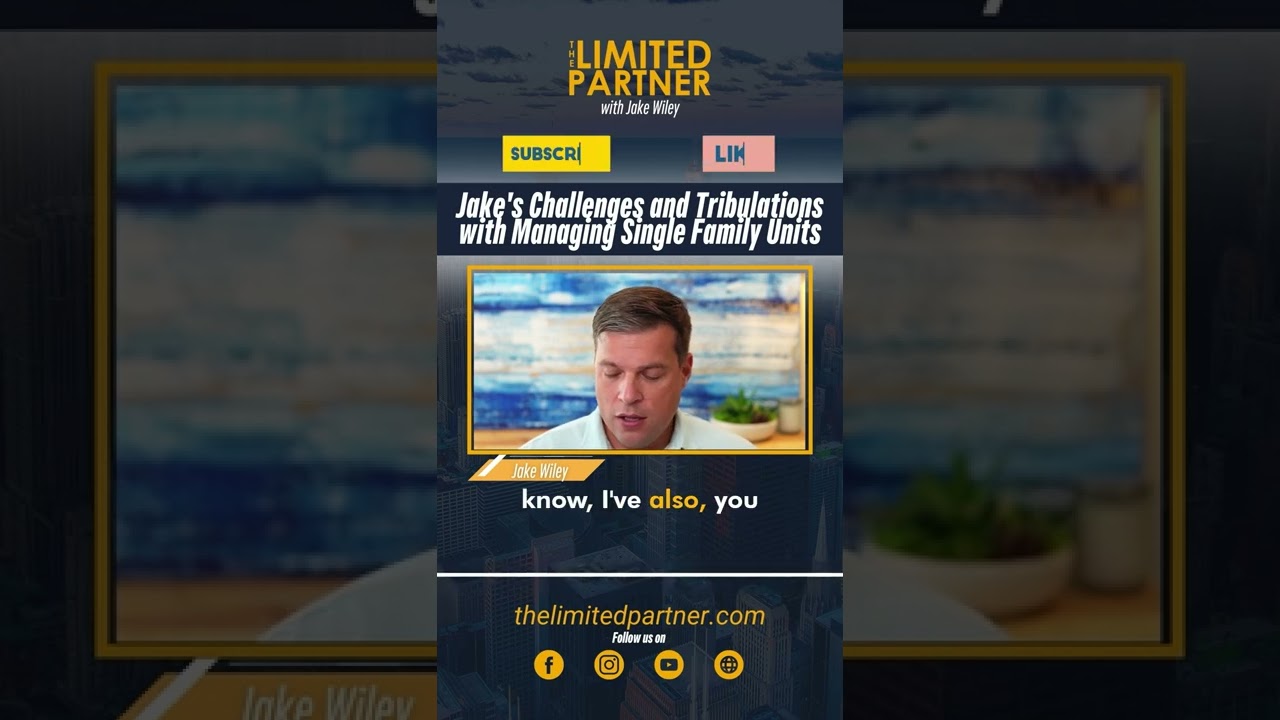 Jake: Managing Single Family Units Can Be Challenging