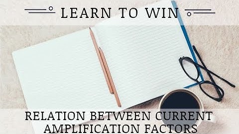 Relation between current amplification factors α , β and γ of Transistor: Physics, Electronics