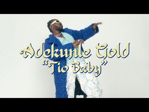 Adekunle Gold - Tio Baby (Official Lyric Video)